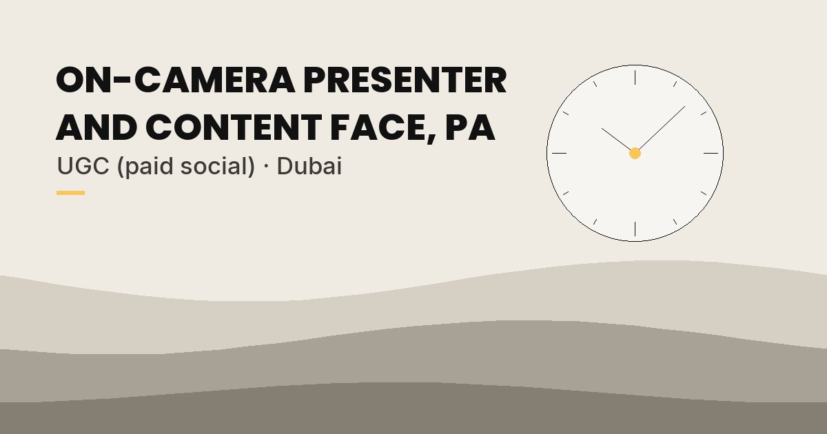 Casting poster: On-camera presenter and content face, part-time (Dubai)